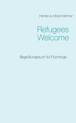 Book cover for Refugees Welcome