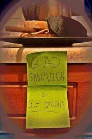 Cover of Bad Sandwich/Sad Bandwidth