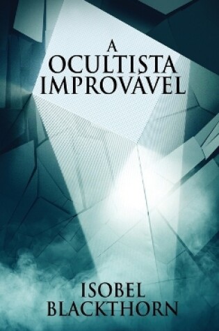 Cover of A Ocultista Improvável