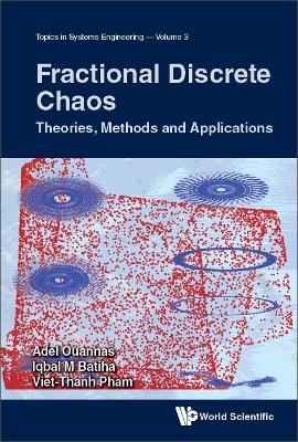 Book cover for Fractional Discrete Chaos: Theories, Methods And Applications