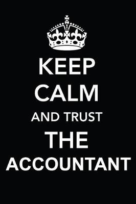 Book cover for Keep Calm and Trust the Accountant