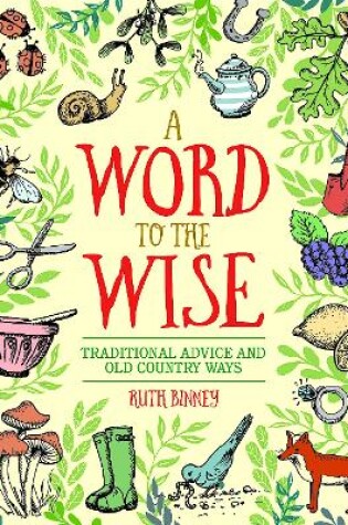 Cover of Word to the Wise: Traditional Advice and Old Country Ways