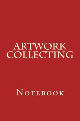 Book cover for Artwork Collecting