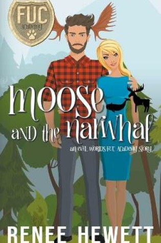 Cover of Moose and the Narwhal