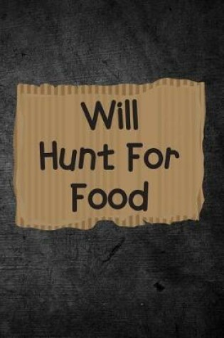 Cover of Will Hunt For Food