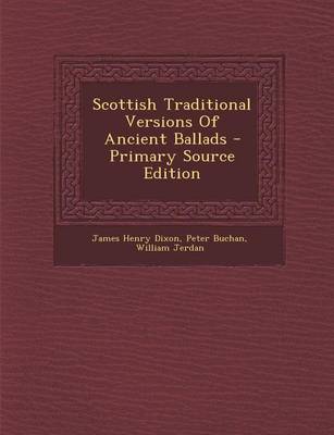 Book cover for Scottish Traditional Versions of Ancient Ballads - Primary Source Edition
