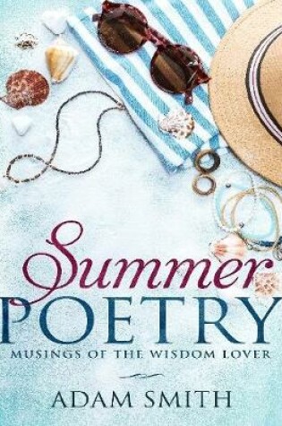 Cover of Summer Poetry Musings of the Wisdom Lover