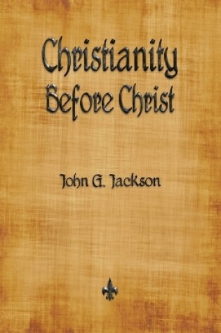 Cover of Christianity Before Christ