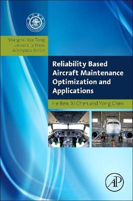 Book cover for Reliability Based Aircraft Maintenance Optimization and Applications