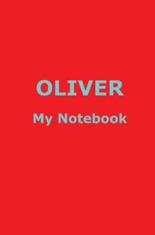 Cover of OLIVER My Notebook