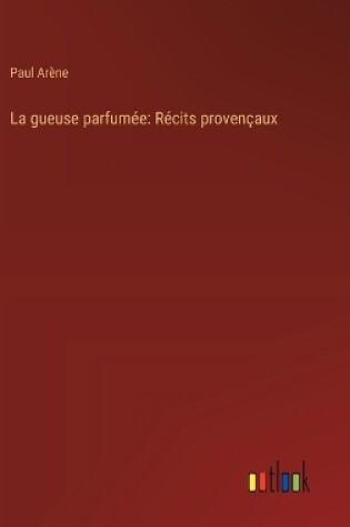 Cover of La gueuse parfumée