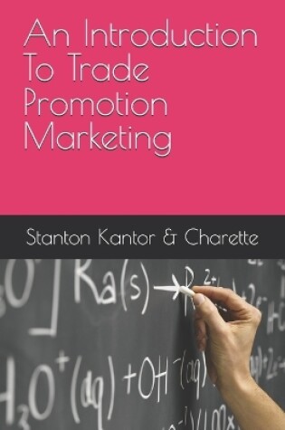 Cover of An Introduction To Trade Promotion Marketing