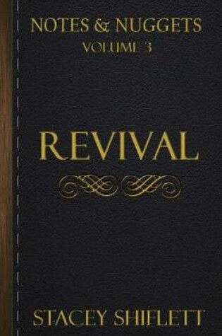 Cover of Notes & Nuggets Series - Volume 3 - Revival