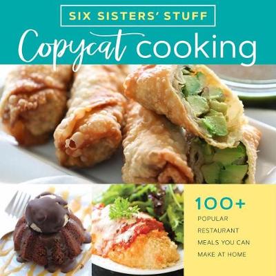 Book cover for Copycat Cooking with Six Sisters' Stuff