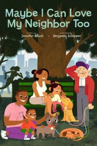 Cover of Maybe I Can Love My Neighbor Too
