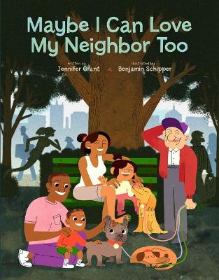 Book cover for Maybe I Can Love My Neighbor Too