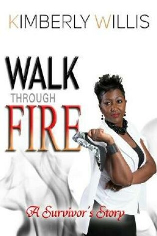 Cover of Walk Through Fire