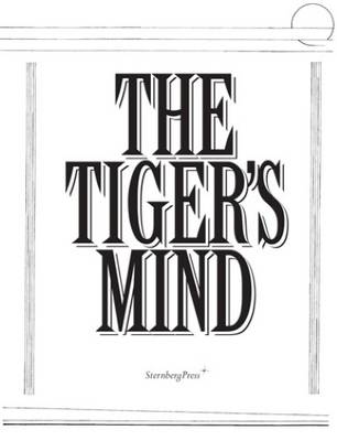 Book cover for The Tiger's Mind - Beatrice Gibson and Will Holder