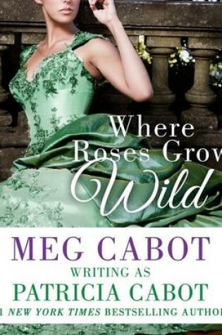 Cover of Where Roses Grow Wild