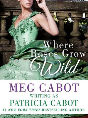 Book cover for Where Roses Grow Wild