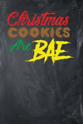 Cover of Christmas Cookies Are Bae