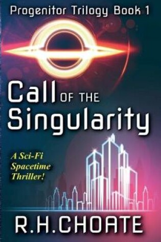 Call of the Singularity