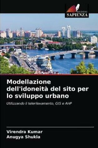 Cover of Modellazione dell'idoneità del sito per lo sviluppo urbano