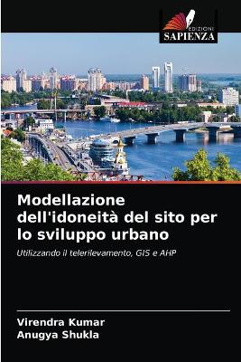 Book cover for Modellazione dell'idoneità del sito per lo sviluppo urbano