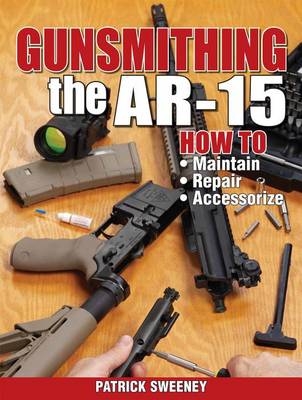 Cover of Gunsmithing the Ar-15, Vol. 1