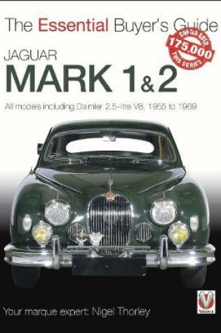Cover of Jaguar Mark 1 & 2 (All models including Daimler 2.5-litre V8) 1955 to 1969