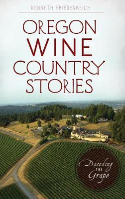 Book cover for Oregon Wine Country Stories