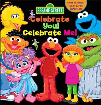 Book cover for Sesame Street: Celebrate You! Celebrate Me!