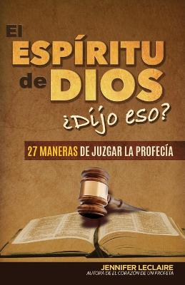 Book cover for El Espiritu de Dios ?Dijo eso?