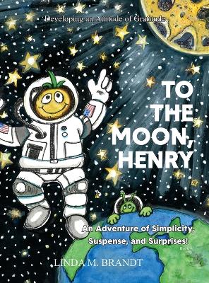 Book cover for To the Moon, Henry