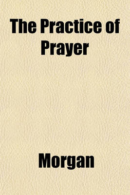 Book cover for The Practice of Prayer