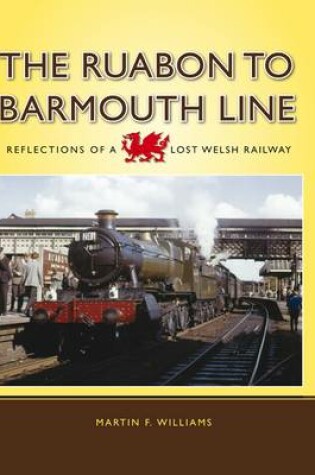 Cover of The Ruabon to Barmouth Line