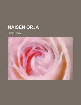 Book cover for Naisen Orja