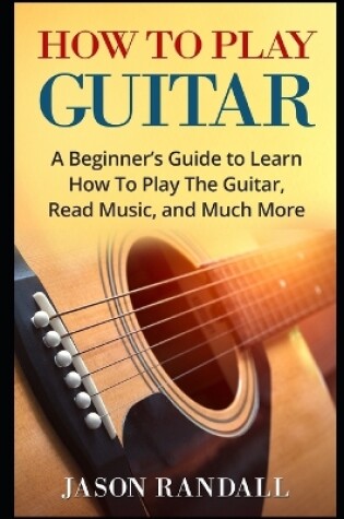 Cover of How To Play Guitar