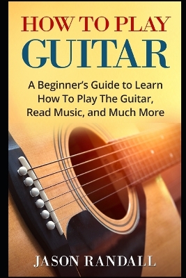 Book cover for How To Play Guitar