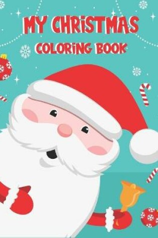 Cover of My Christmas Coloring Book