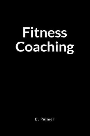 Cover of Fitness Coaching