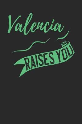 Book cover for Valencia Raises You