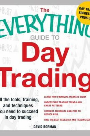 Cover of The Everything Guide to Day Trading