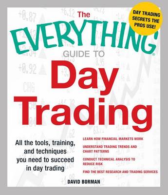 Cover of The Everything Guide to Day Trading