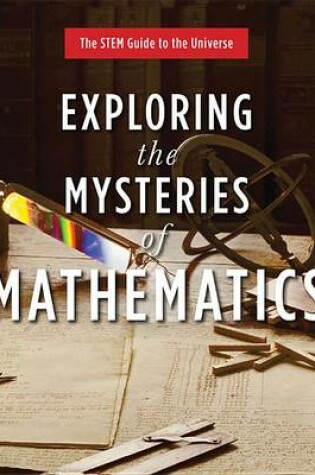 Cover of Exploring the Mysteries of Mathematics