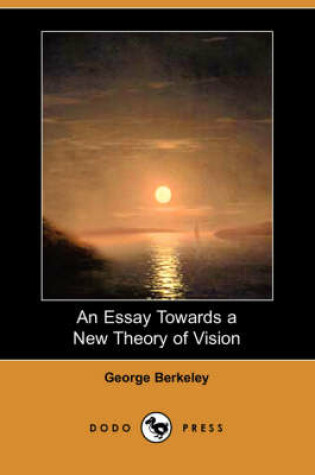 Cover of An Essay Towards a New Theory of Vision (Dodo Press)