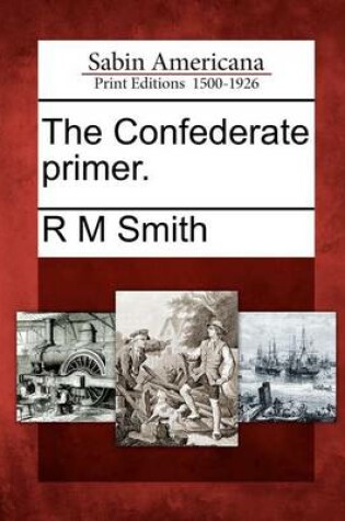 Cover of The Confederate Primer.