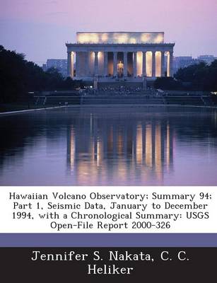 Book cover for Hawaiian Volcano Observatory; Summary 94; Part 1, Seismic Data, January to December 1994, with a Chronological Summary