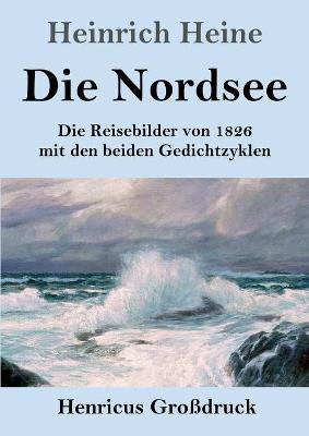 Book cover for Die Nordsee (Großdruck)