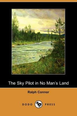 Cover of The Sky Pilot in No Man's Land (Dodo Press)